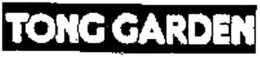 TONG GARDEN trademark