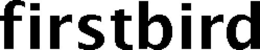 FIRSTBIRD trademark
