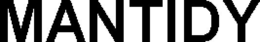 MANTIDY trademark