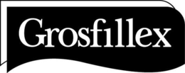 GROSFILLEX trademark