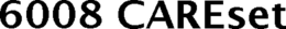 6008 CARESET trademark