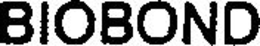 BIOBOND trademark