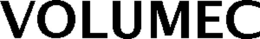 VOLUMEC trademark