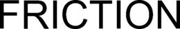 FRICTION trademark