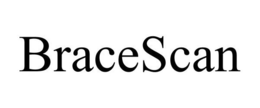 BRACESCAN trademark