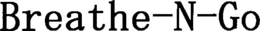 BREATHE-N-GO trademark