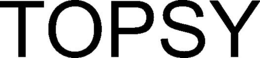 TOPSY trademark