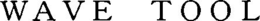 WAVE TOOL trademark