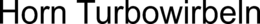 HORN TURBOWIRBELN trademark