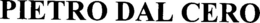 PIETRO DAL CERO trademark