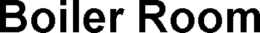 BOILER ROOM trademark