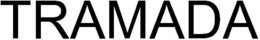 TRAMADA trademark