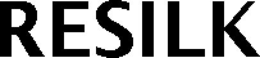 RESILK trademark