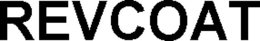 REVCOAT trademark