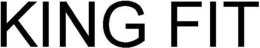 KING FIT trademark