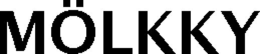 MÖLKKY trademark