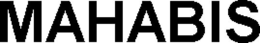 MAHABIS trademark