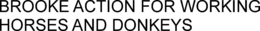 BROOKE ACTION FOR WORKING HORSES AND DONKEYS trademark
