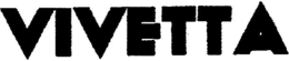 VIVETTA trademark