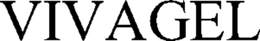 VIVAGEL trademark