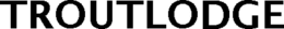 TROUTLODGE trademark