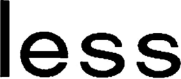 LESS trademark
