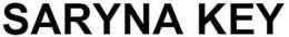 SARYNA KEY trademark
