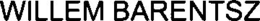 WILLEM BARENTSZ trademark