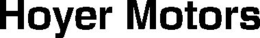 HOYER MOTORS trademark