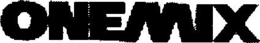 ONEMIX trademark