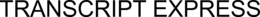 TRANSCRIPT EXPRESS trademark