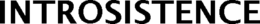 INTROSISTENCE trademark