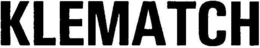 KLEMATCH trademark