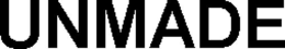 UNMADE trademark