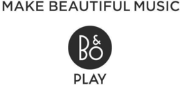 MAKE BEAUTIFUL MUSIC B&O PLAY trademark
