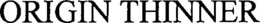 ORIGIN THINNER trademark