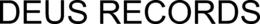 DEUS RECORDS trademark