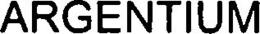 ARGENTIUM trademark