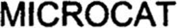 MICROCAT trademark