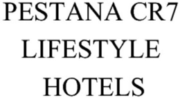 PESTANA CR7 LIFESTYLE HOTELS trademark