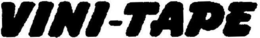 VINI-TAPE trademark