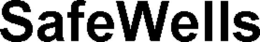 SAFEWELLS trademark