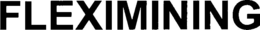 FLEXIMINING trademark