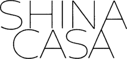 SHINA CASA trademark