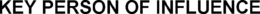 KEY PERSON OF INFLUENCE trademark