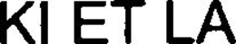 KI ET LA trademark