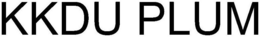 KKDU PLUM trademark