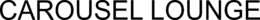 CAROUSEL LOUNGE trademark