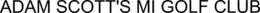 ADAM SCOTT'S MI GOLF CLUB trademark