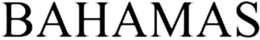 BAHAMAS trademark
